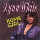 Lynn White - Home Girl